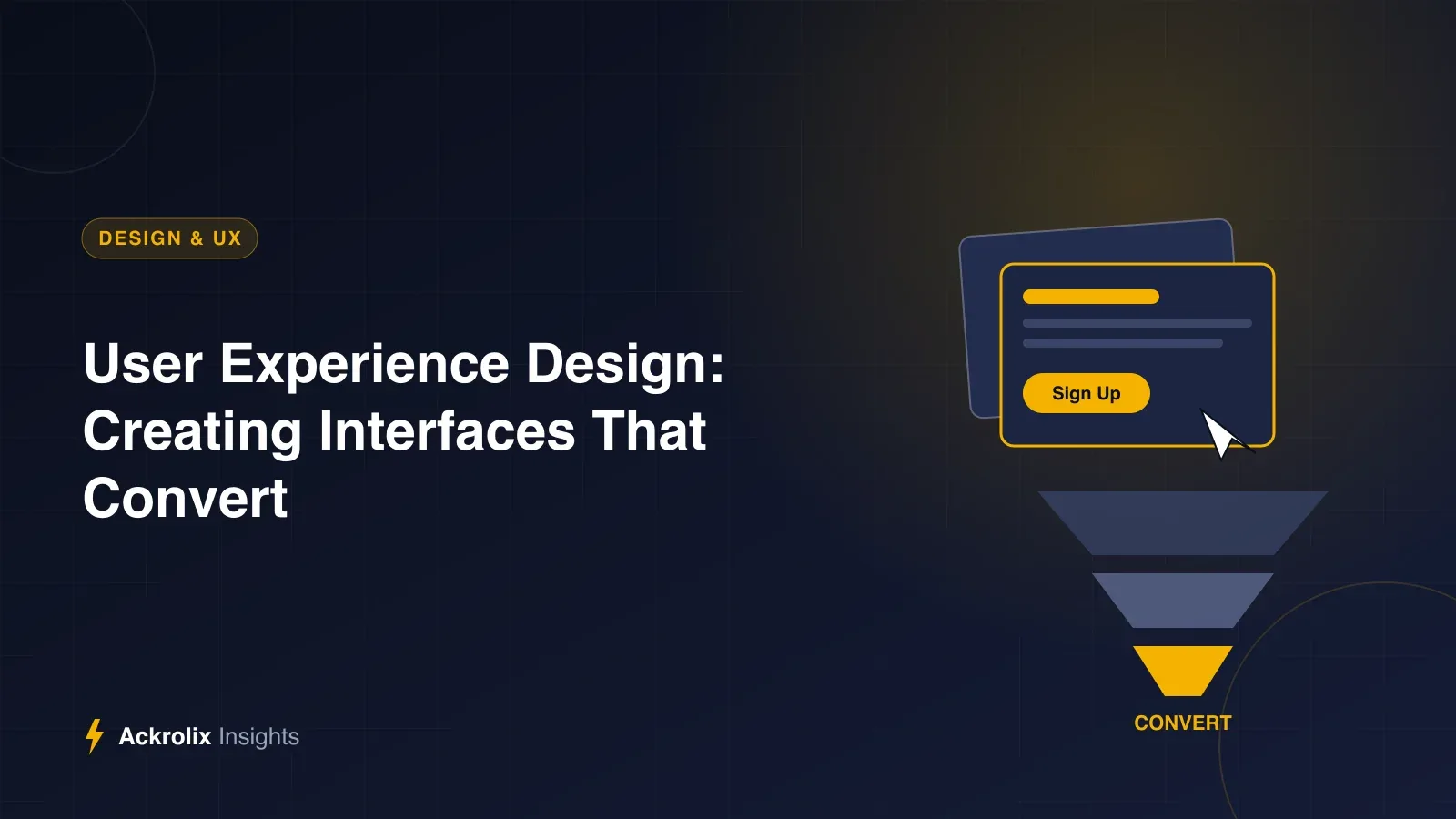 UI card with sign-up button and conversion funnel illustration for Ackrolix's UX design article
