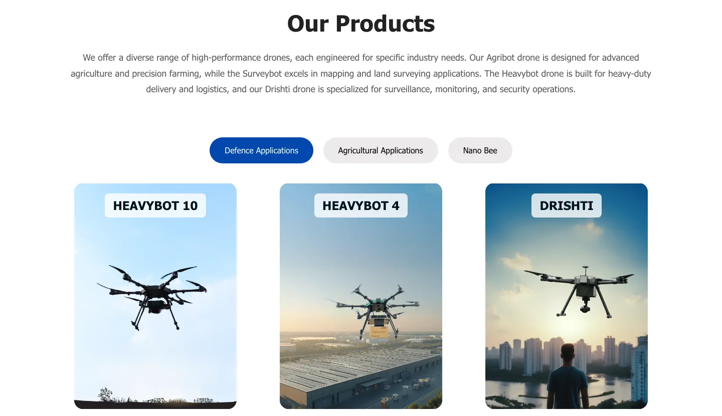 Our Products section with application tabs and three drone cards labeled Heavybot 10, Heavybot 4 and Drishti Our Products section with application tabs and three drone cards labeled Heavybot 10, Heavybot 4 and Drishti