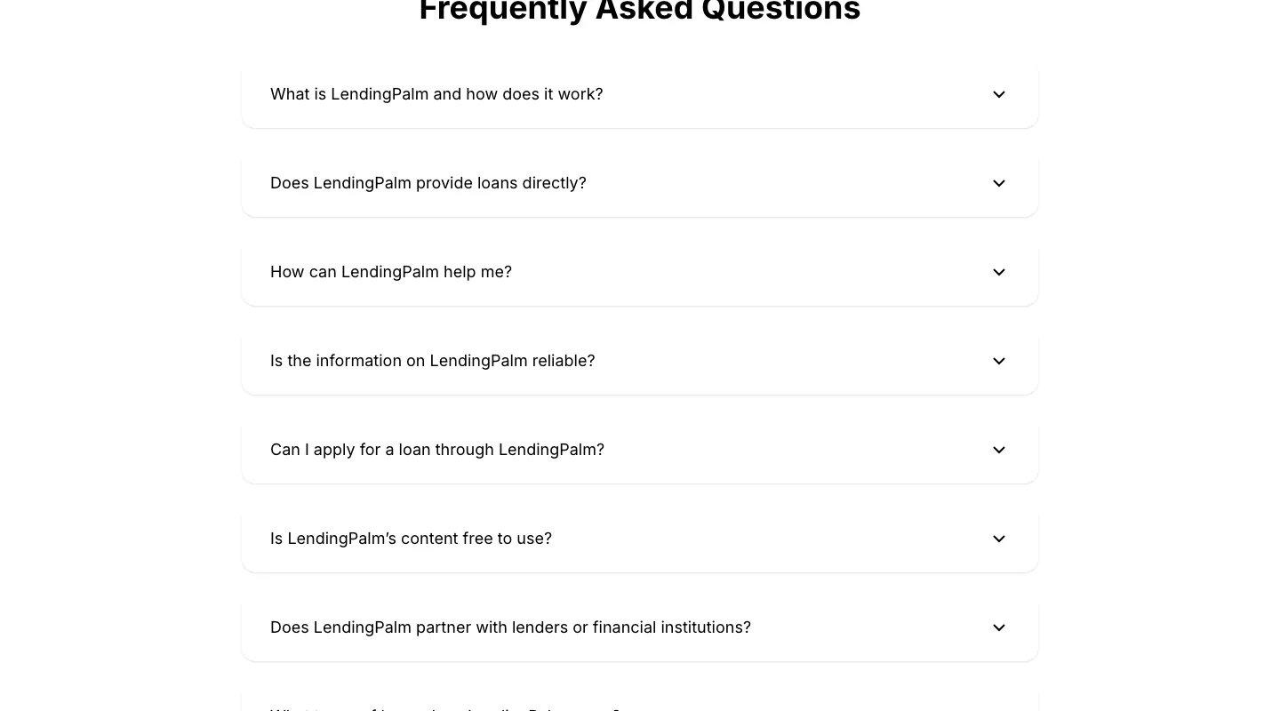 LendingPalm FAQ accordion with questions on how the service works, direct lending, reliability and lender partners LendingPalm FAQ accordion with questions on how the service works, direct lending, reliability and lender partners