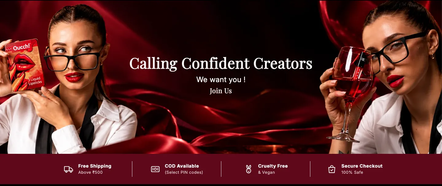 Calling Confident Creators banner above a strip listing free shipping, COD, cruelty-free and secure checkout Calling Confident Creators banner above a strip listing free shipping, COD, cruelty-free and secure checkout