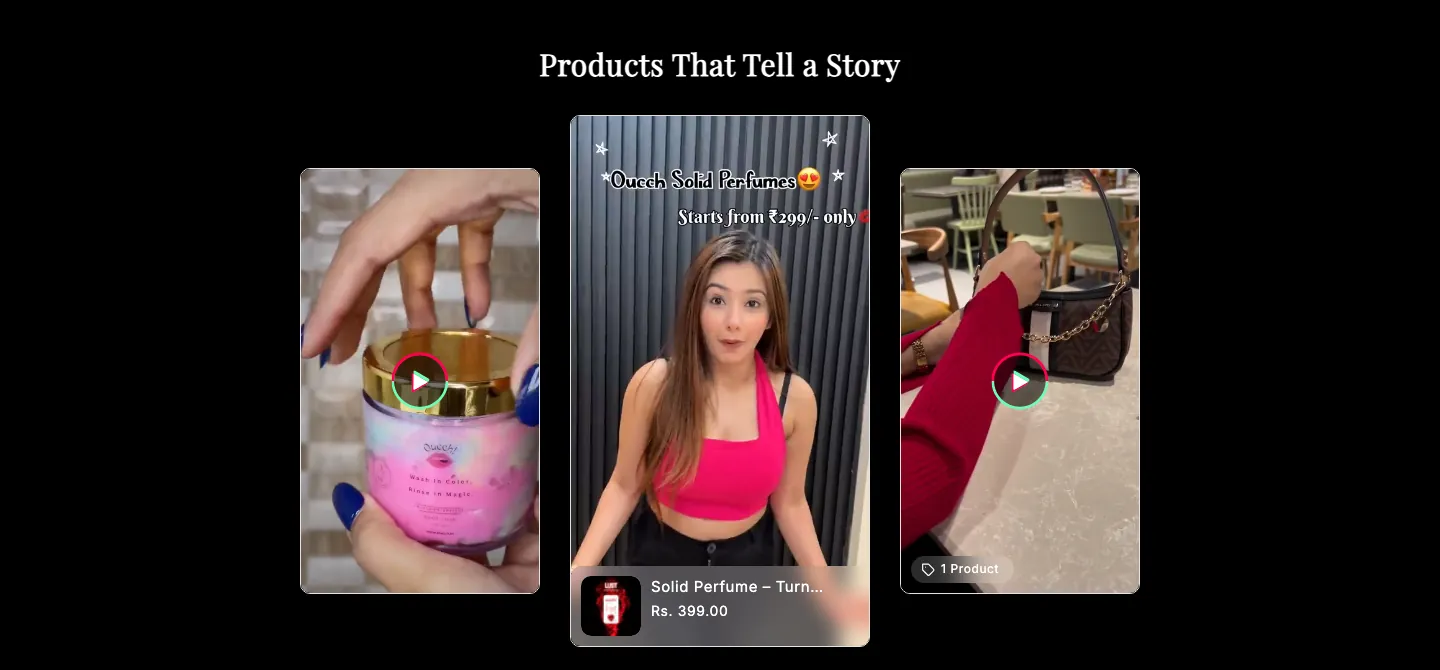 Products That Tell a Story carousel with three vertical product videos, one tagged with a linked product Products That Tell a Story carousel with three vertical product videos, one tagged with a linked product